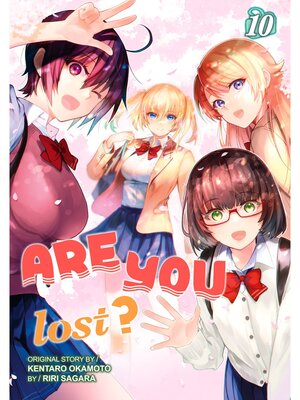 Are You Lost？, Volume 10 - ebook